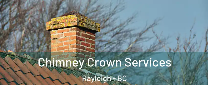 Chimney Crown Services Rayleigh - BC