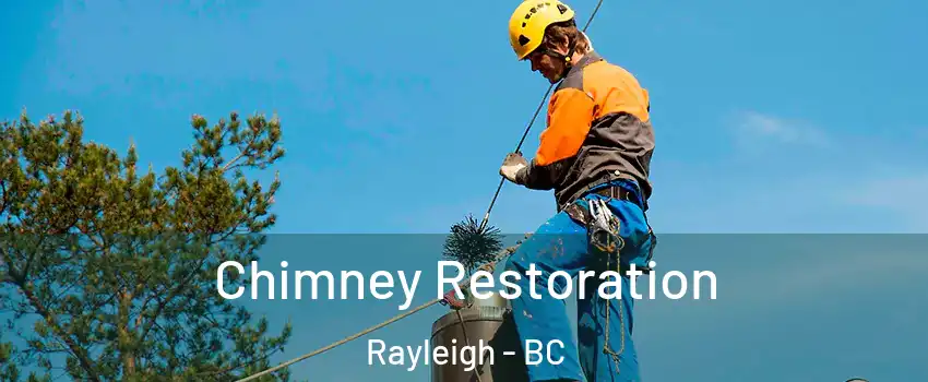 Chimney Restoration Rayleigh - BC